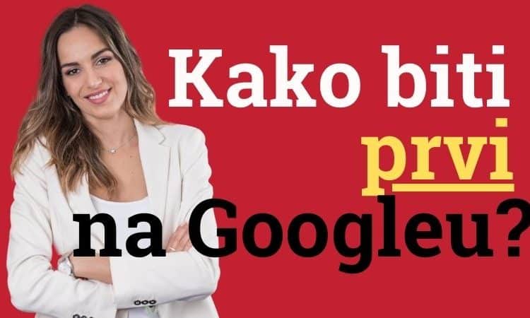 kako biti prvi na googleu